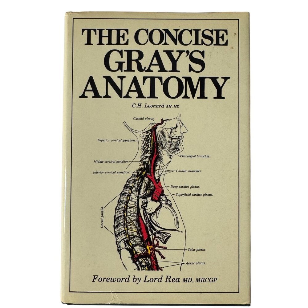 The Concise Grays Anatomy Book by C.H. Leonard AM MD Chartwell Books 1983  Omega